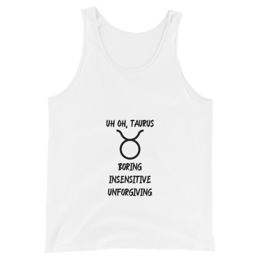 “Uh Oh, Taurus” Men's Tank Top