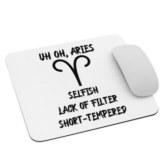 “Uh Oh, Aries” Mouse Pad