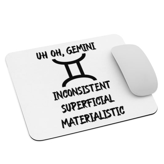 “Uh Oh, Gemini” Mouse Pad