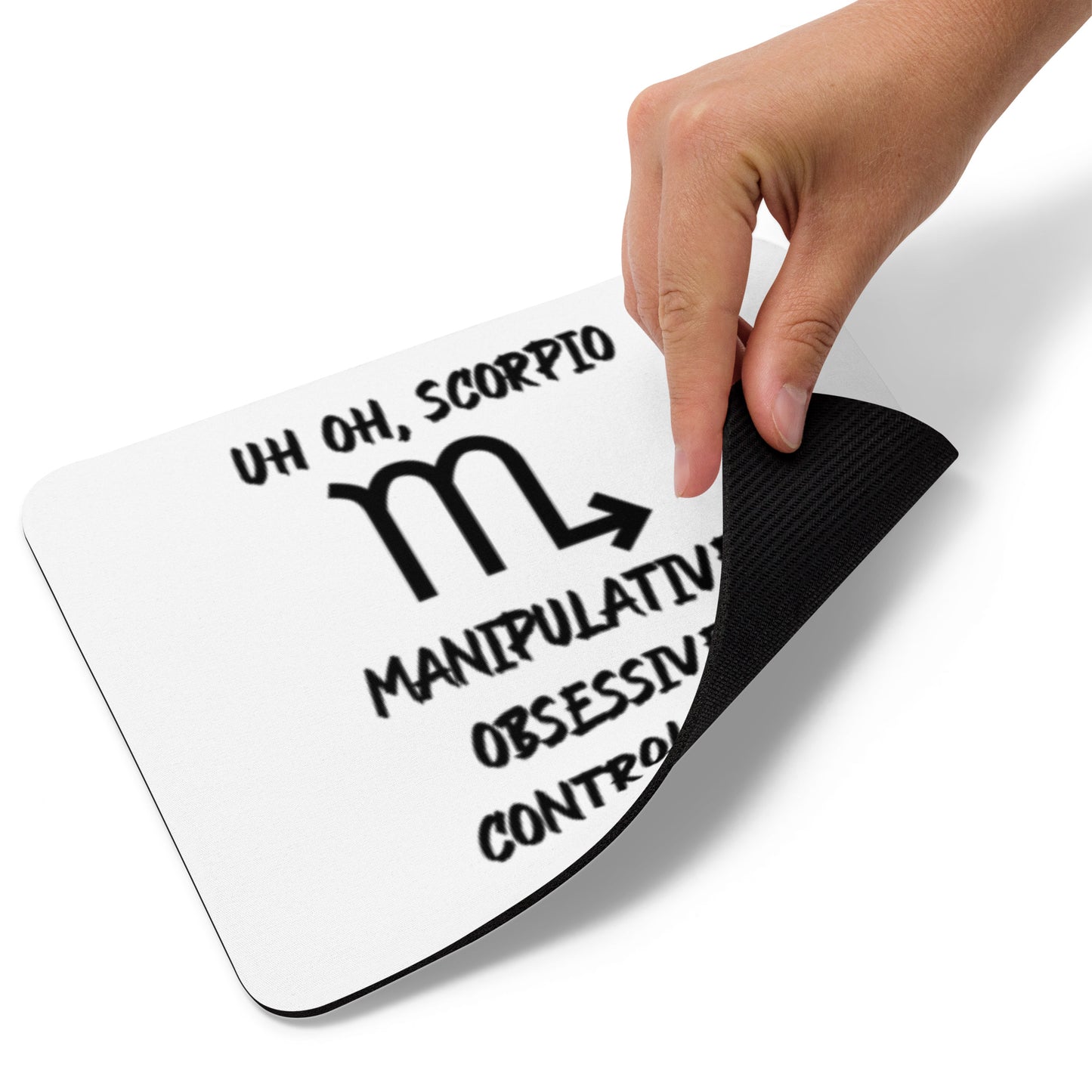 “Uh Oh, Scorpio” Mouse Pad