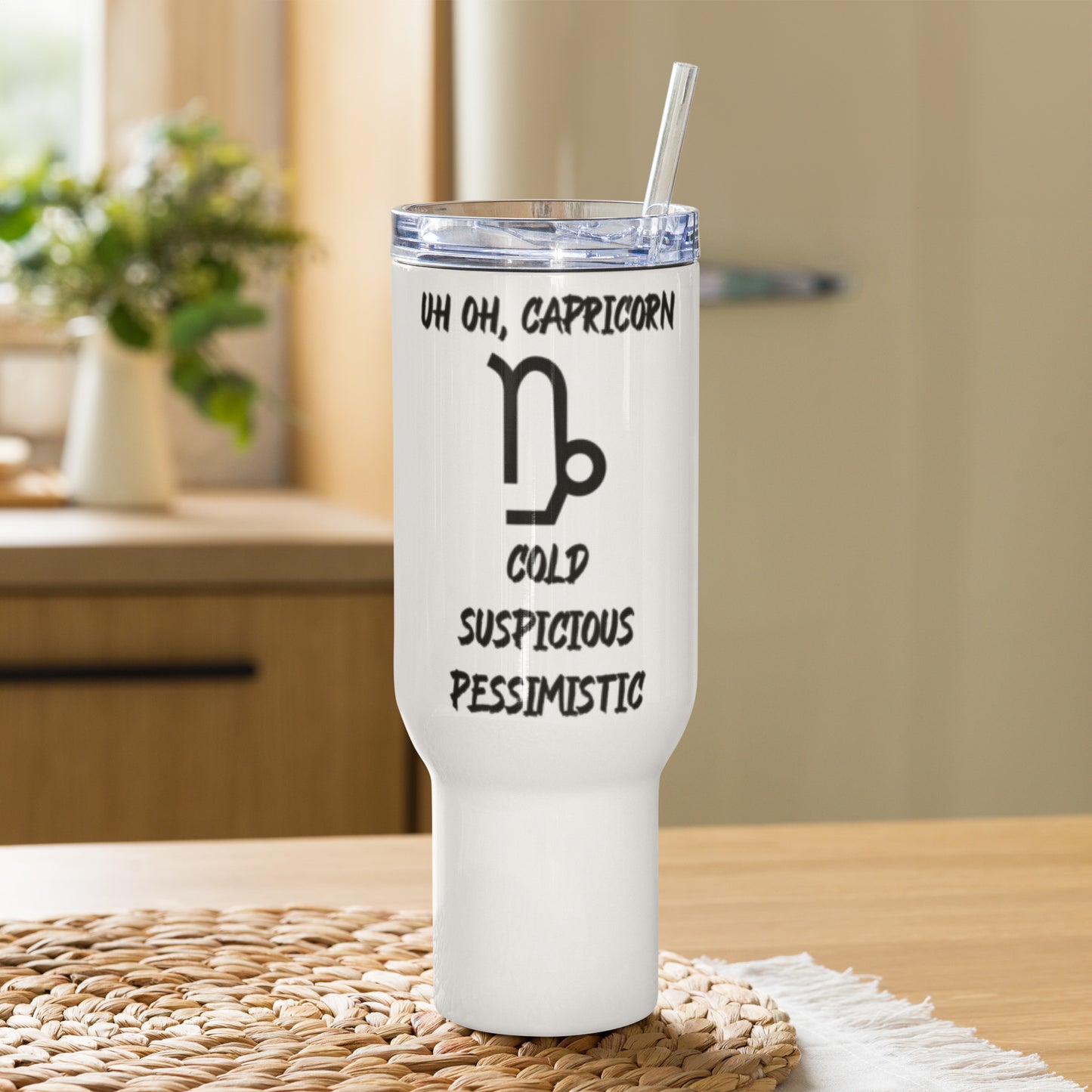 “Uh Oh, Capricorn” Travel Mug With A Handle