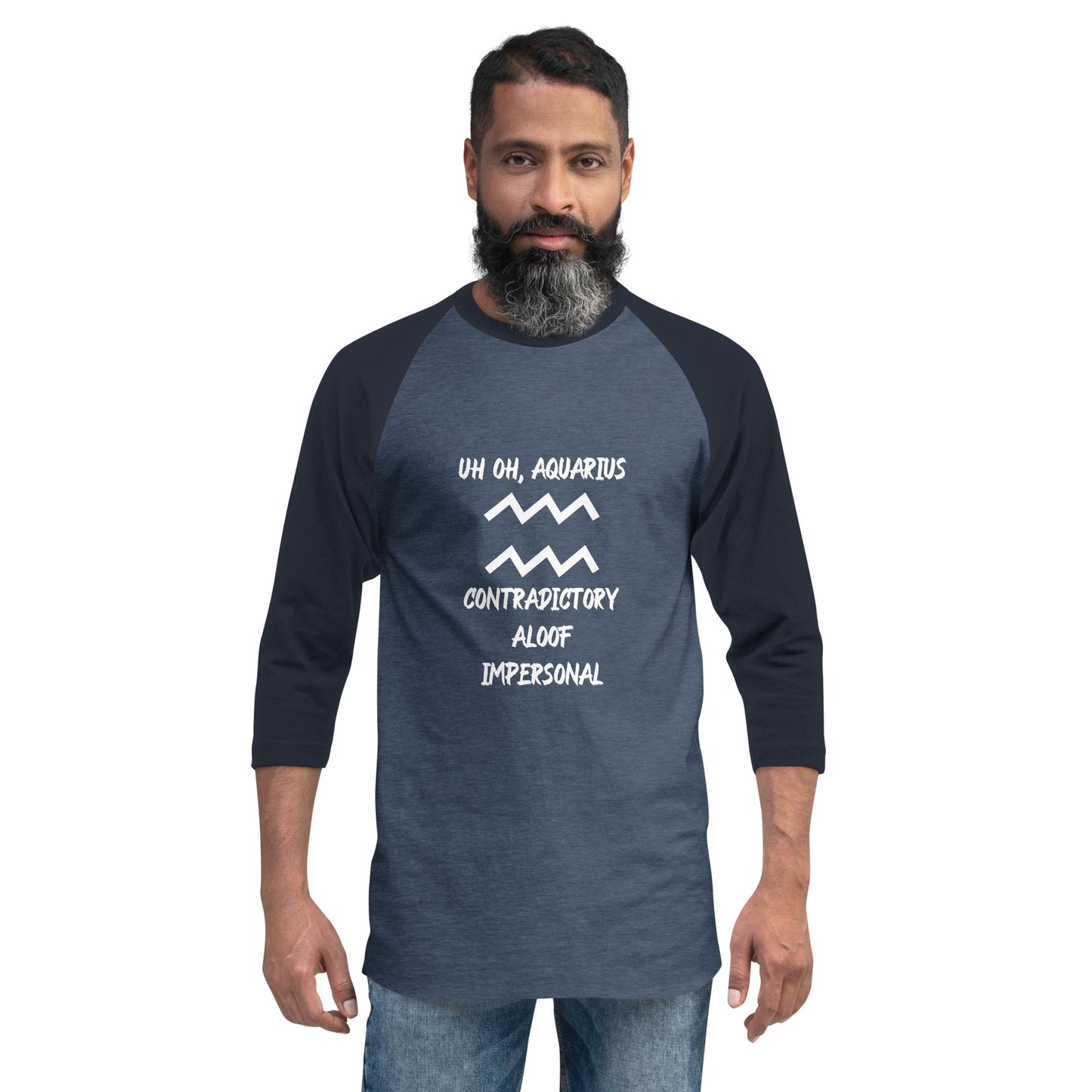“Uh Oh, Aquarius” Unisex 3/4 Sleeve Raglan Shirt