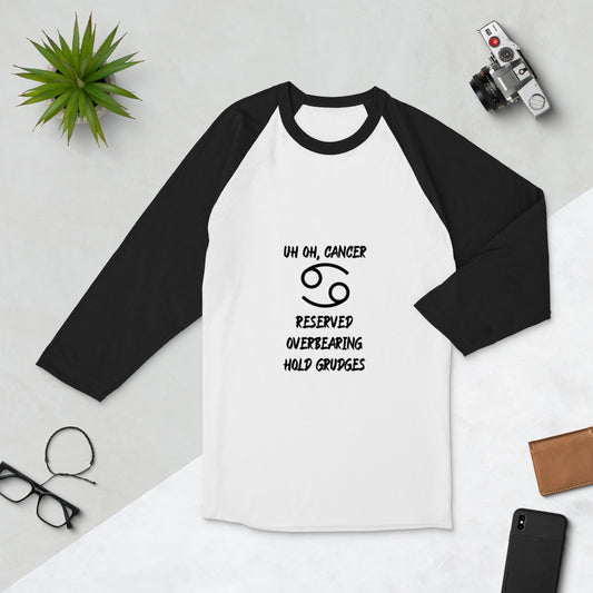 “Uh Oh, Cancer” Unisex 3/4 Sleeve Raglan Shirt