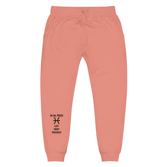 “Uh Oh, Pisces” Unisex Fleece Sweatpants