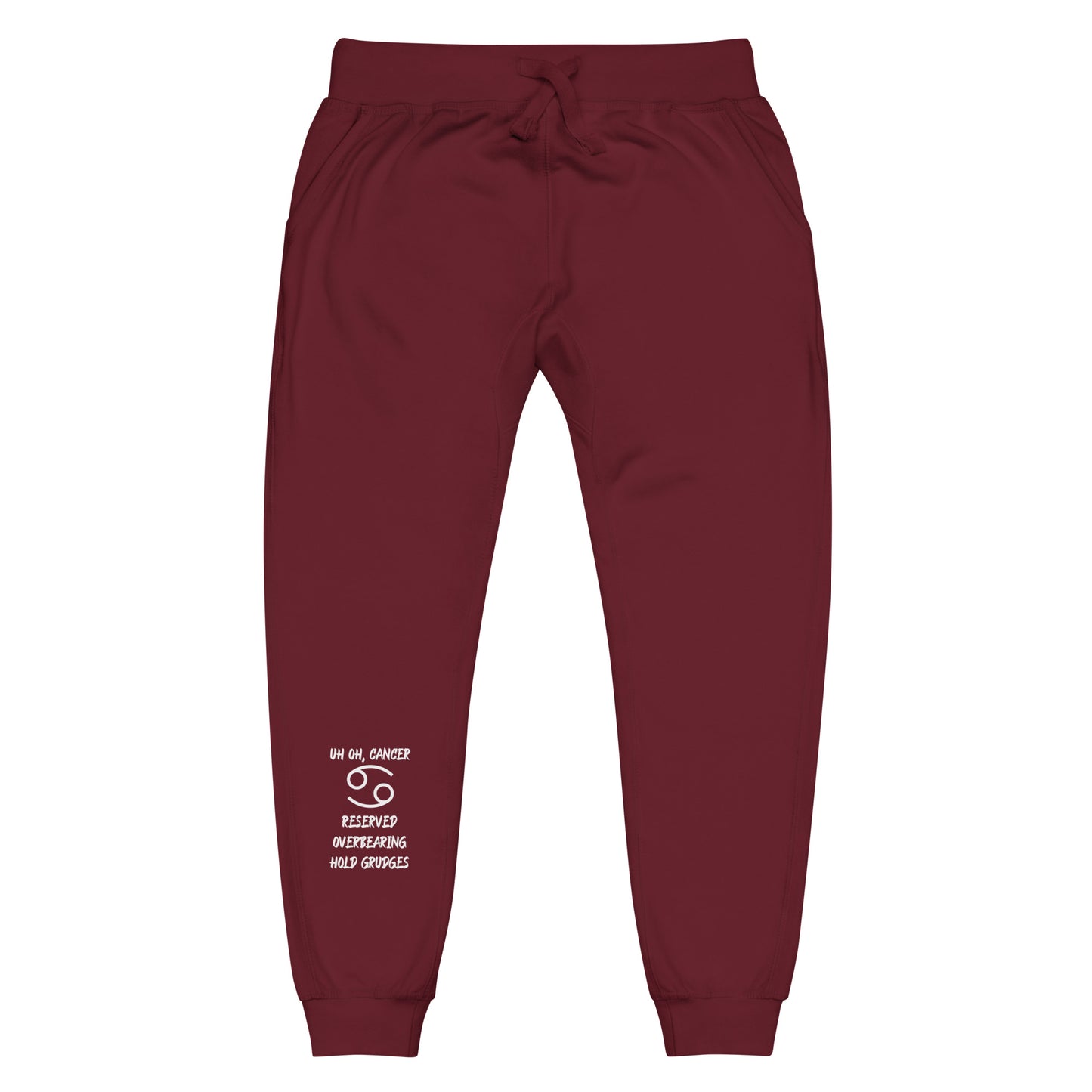 “Uh Oh, Cancer” Unisex Fleece Sweatpants