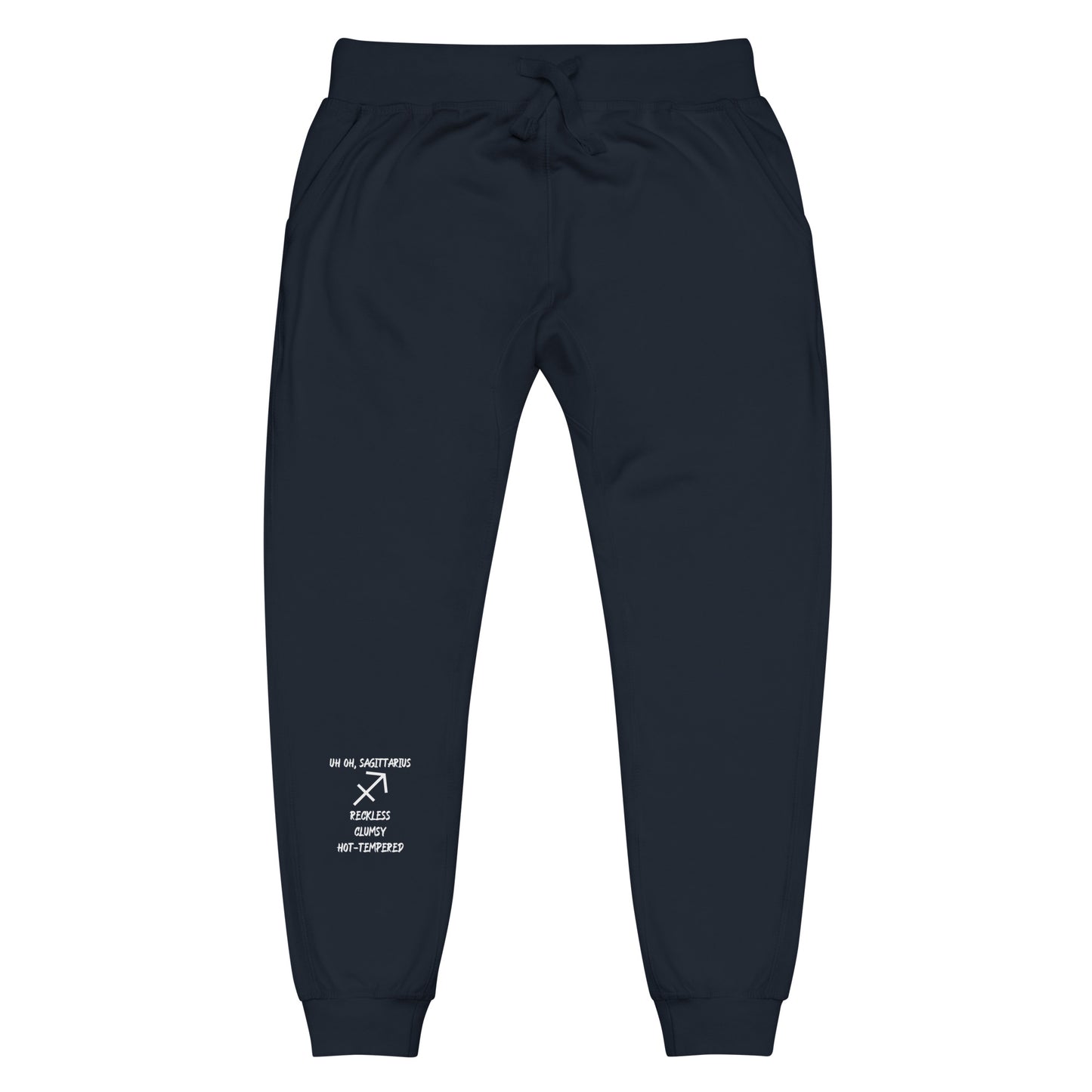 “Uh Oh, Sagittarius” Unisex Fleece Sweatpants