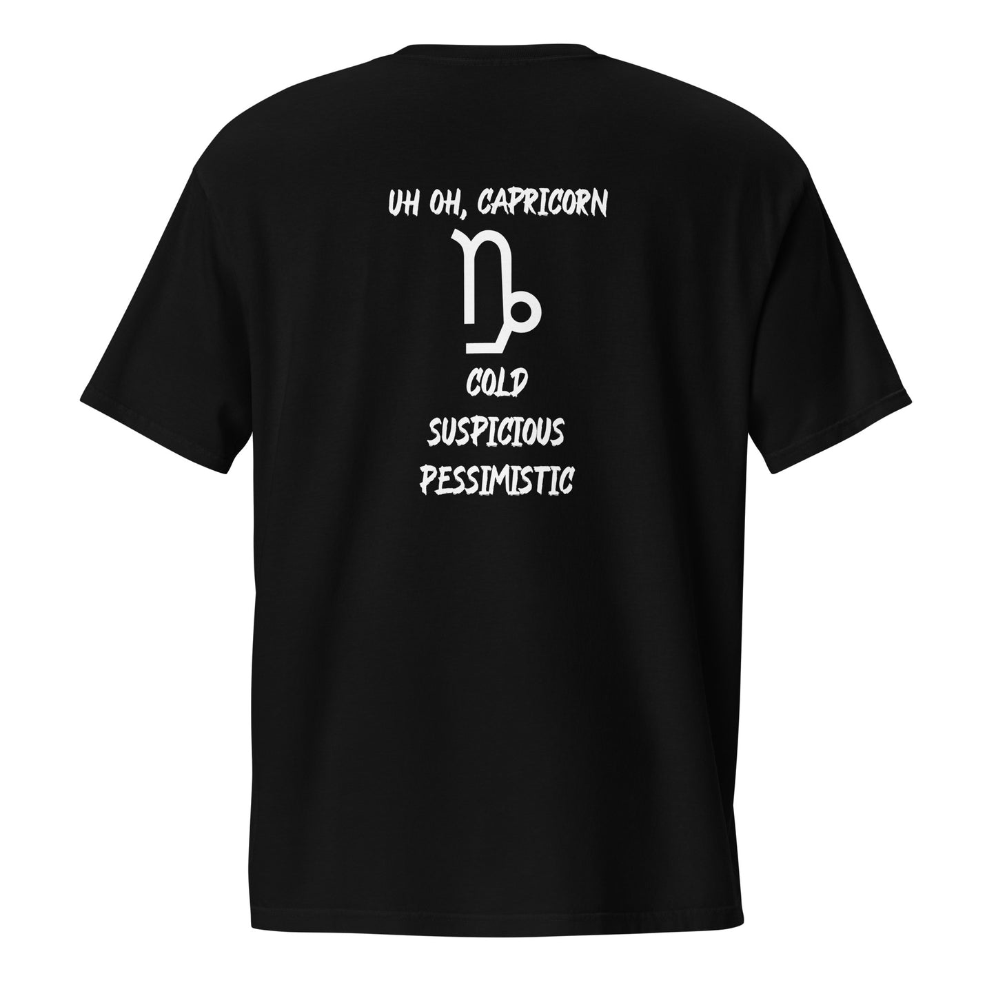 “Uh Oh, Capricorn” Unisex Garment-Dyed Pocket T-Shirt