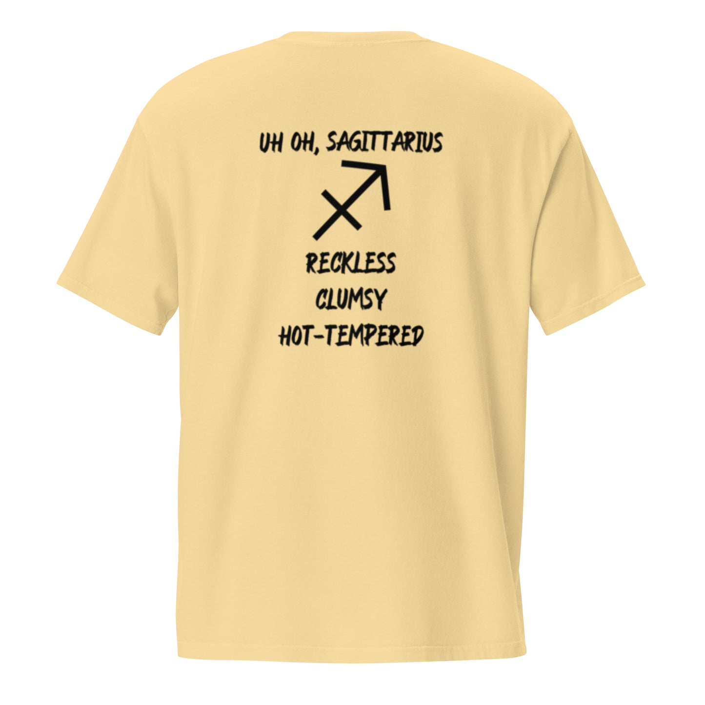 “Uh Oh, Sagittarius” Unisex Garment-Dyed Pocket T-Shirt