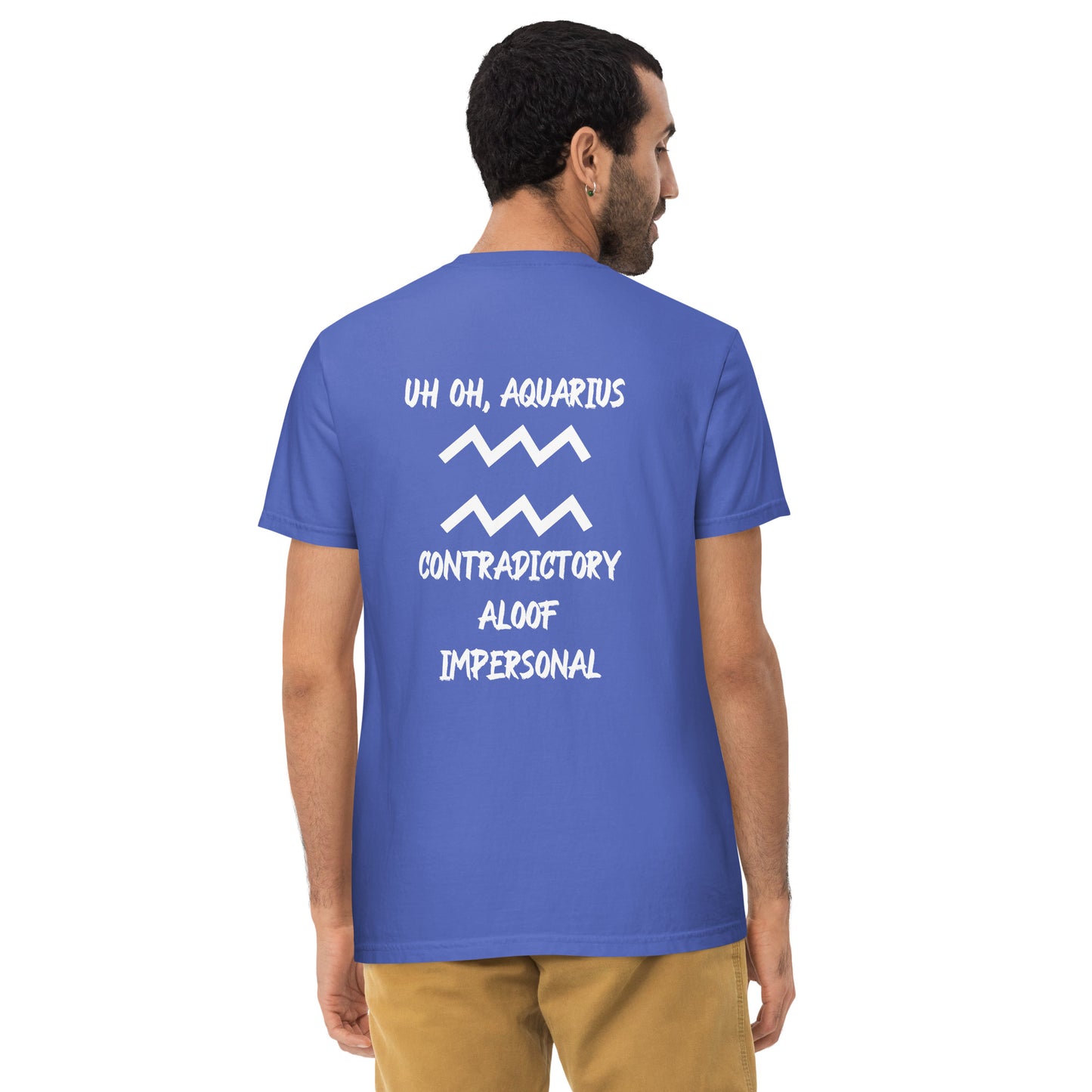 “Uh Oh, Aquarius” Unisex Garment-Dyed Pocket T-Shirt