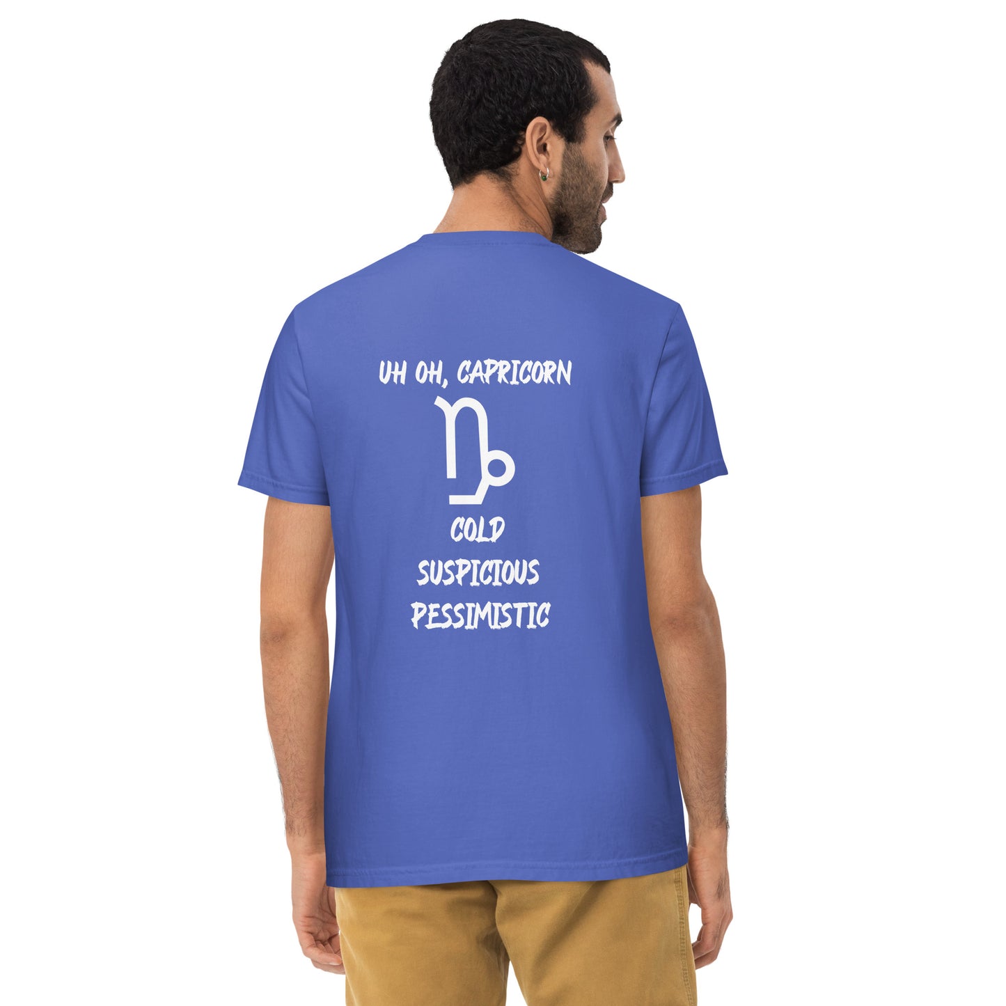 “Uh Oh, Capricorn” Unisex Garment-Dyed Pocket T-Shirt