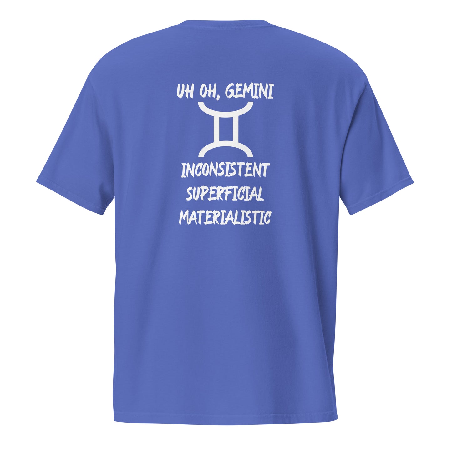“Uh Oh, Gemini” Unisex Garment-Dyed Pocket T-Shirt