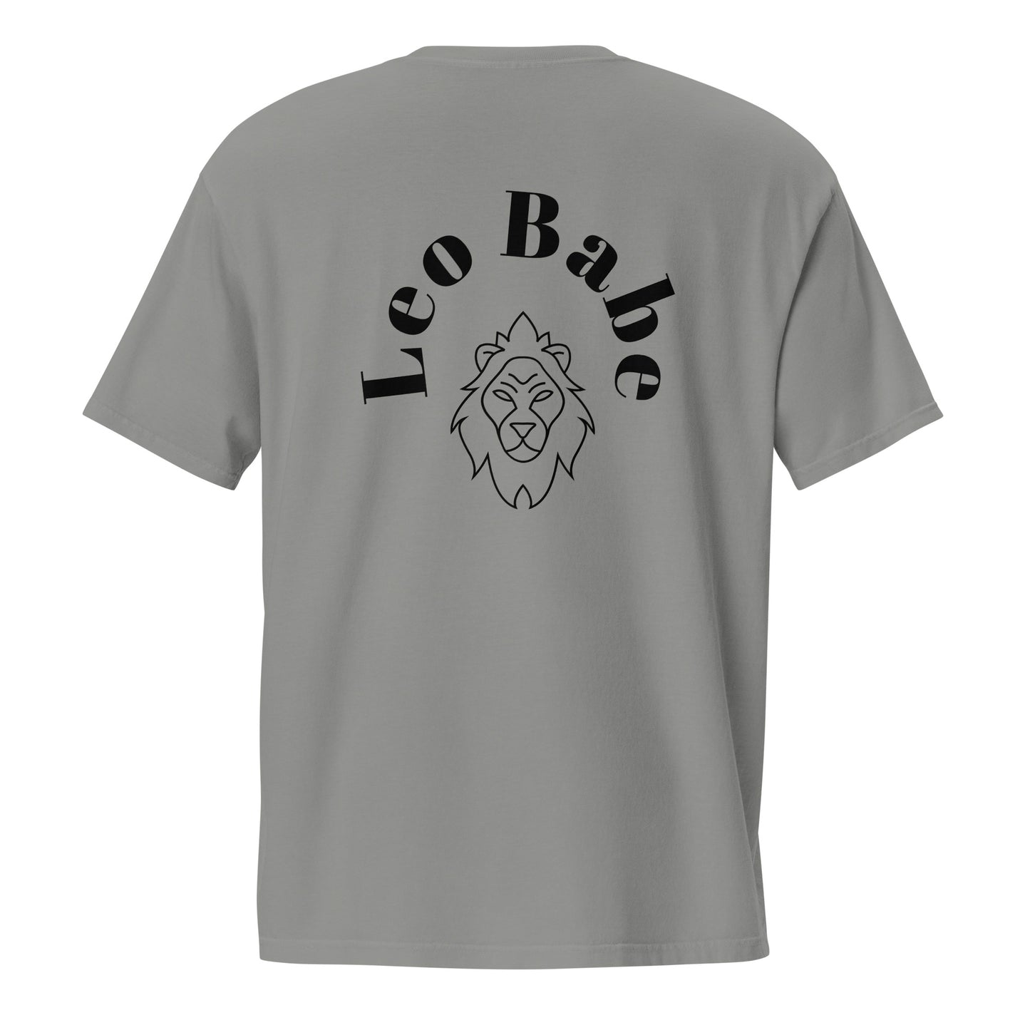 “Leo Babe” Unisex Garment-Dyed Pocket T-Shirt