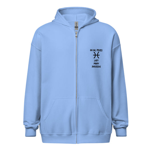 “Uh Oh, Pisces” Unisex Zip Hoodie