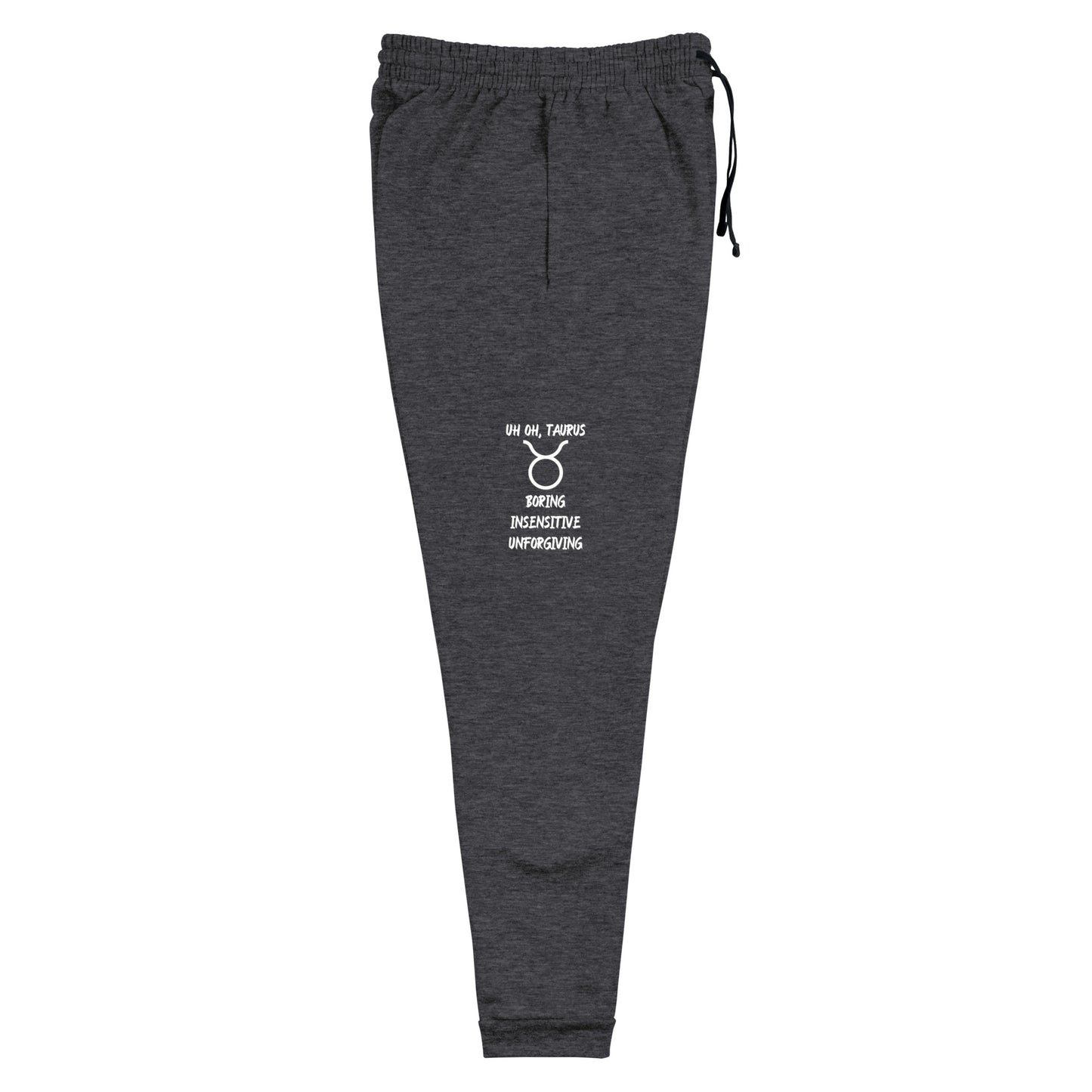 “Uh Oh, Taurus” Unisex Joggers