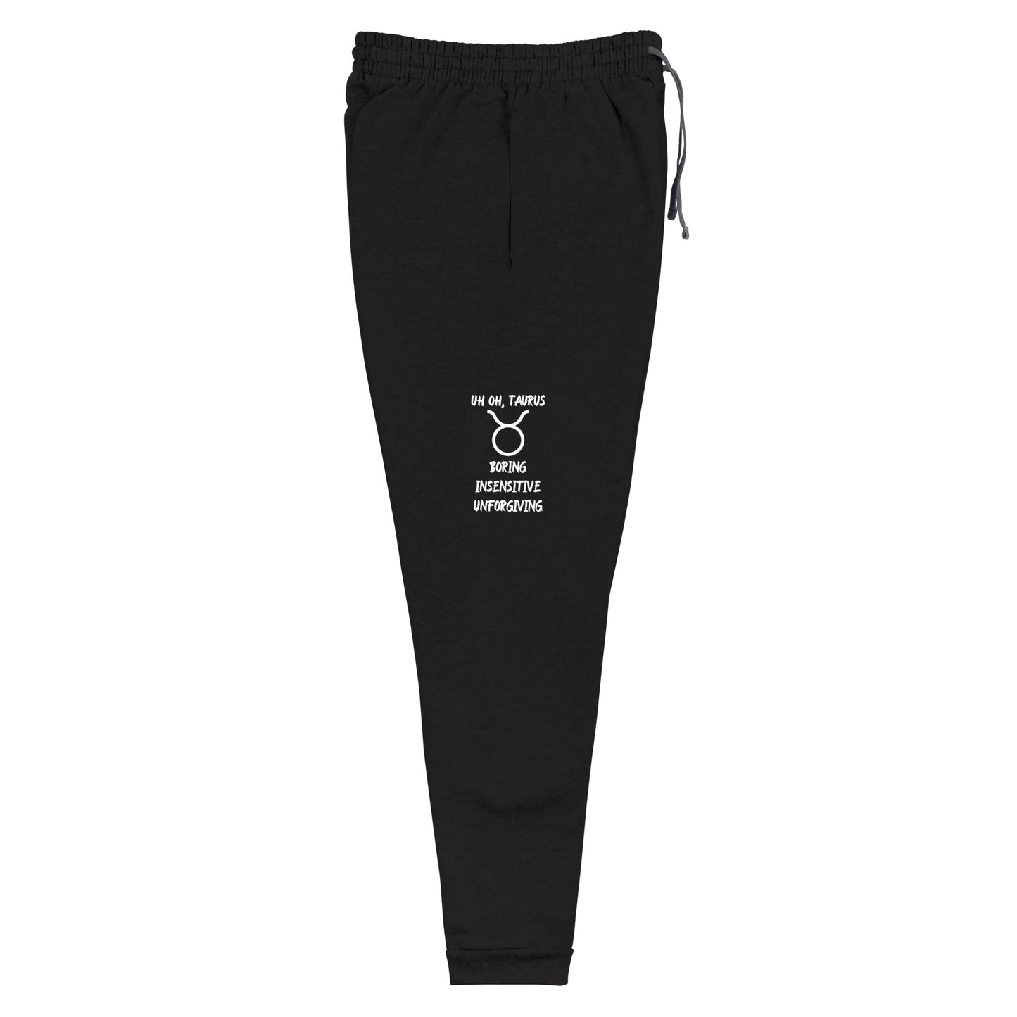 “Uh Oh, Taurus” Unisex Joggers
