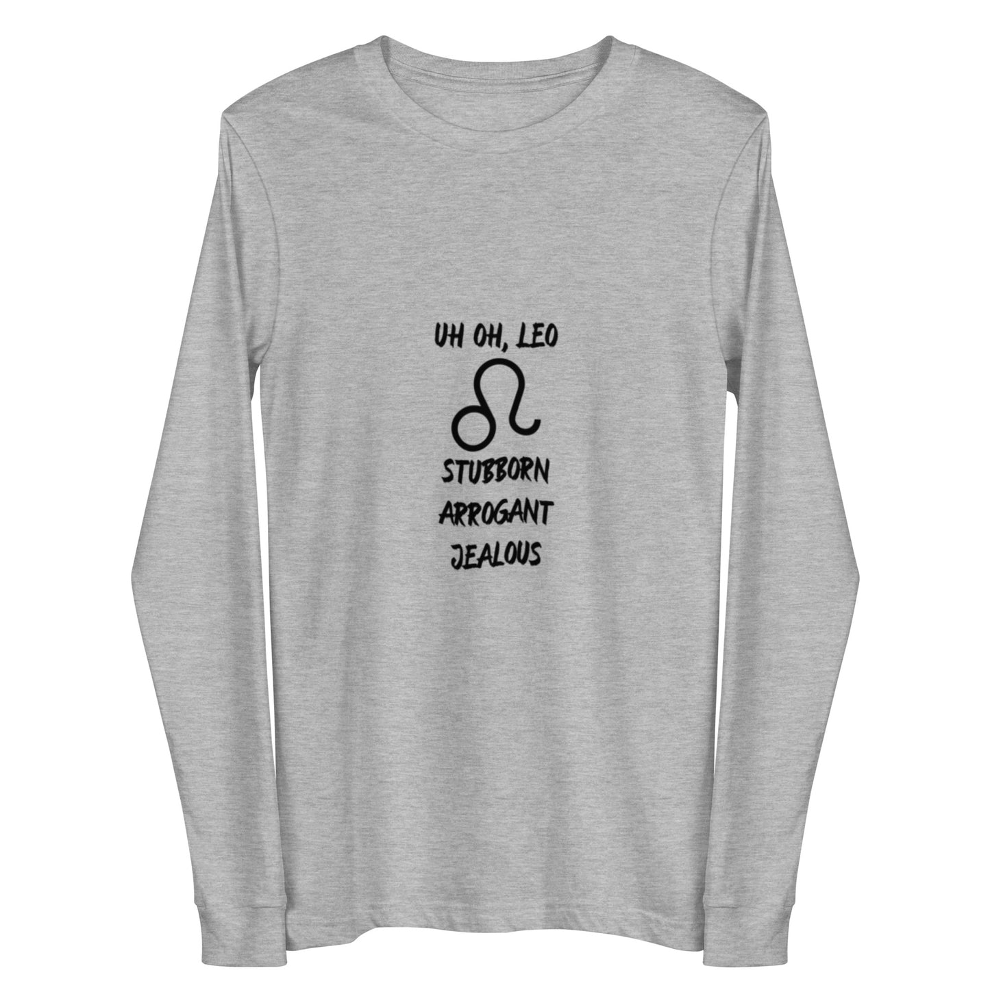 “Uh Oh, Leo” Unisex Long Sleeve Tee