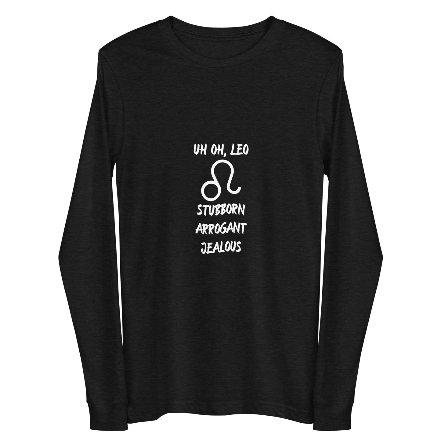 “Uh Oh, Leo” Unisex Long Sleeve Tee