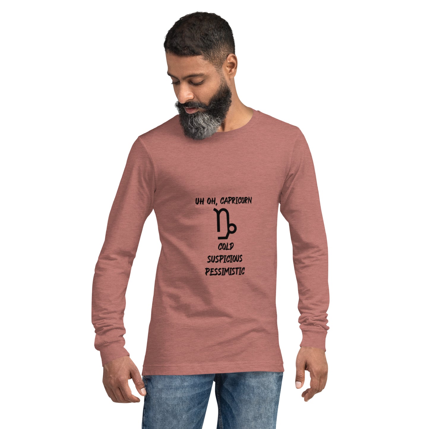 “Uh Oh, Capricorn” Unisex Long Sleeve Tee