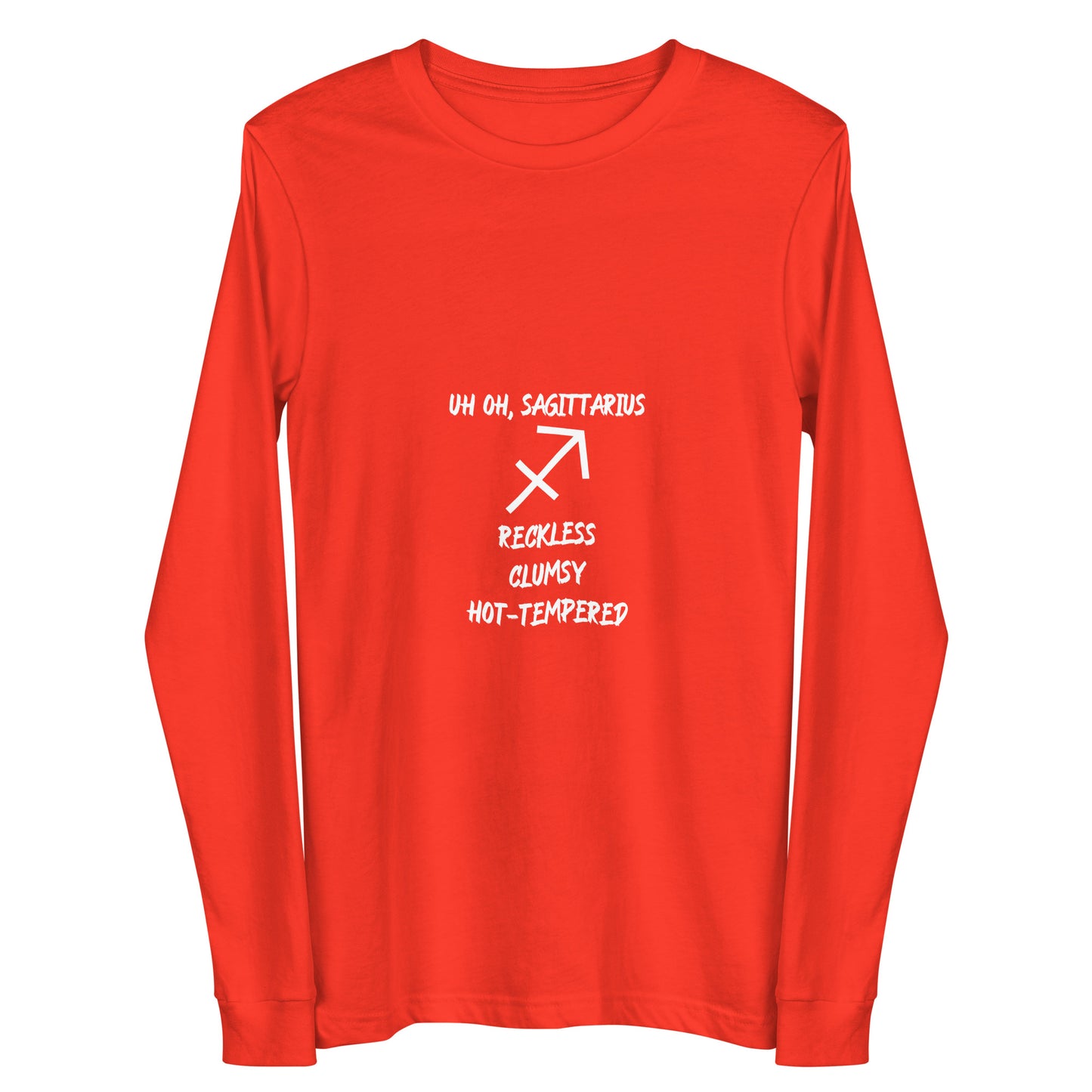 “Uh Oh, Sagittarius” Unisex Long Sleeve Tee