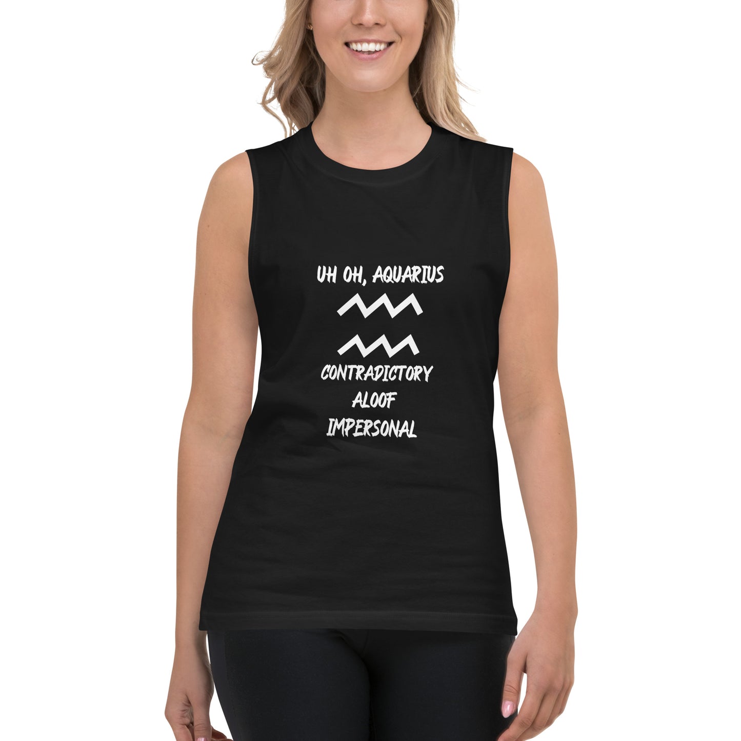 “Uh Oh, Aquarius” Unisex Muscle Shirt