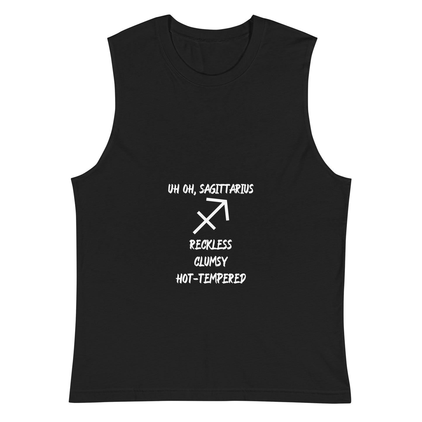“Uh Oh, Sagittarius” Unisex Muscle Shirt