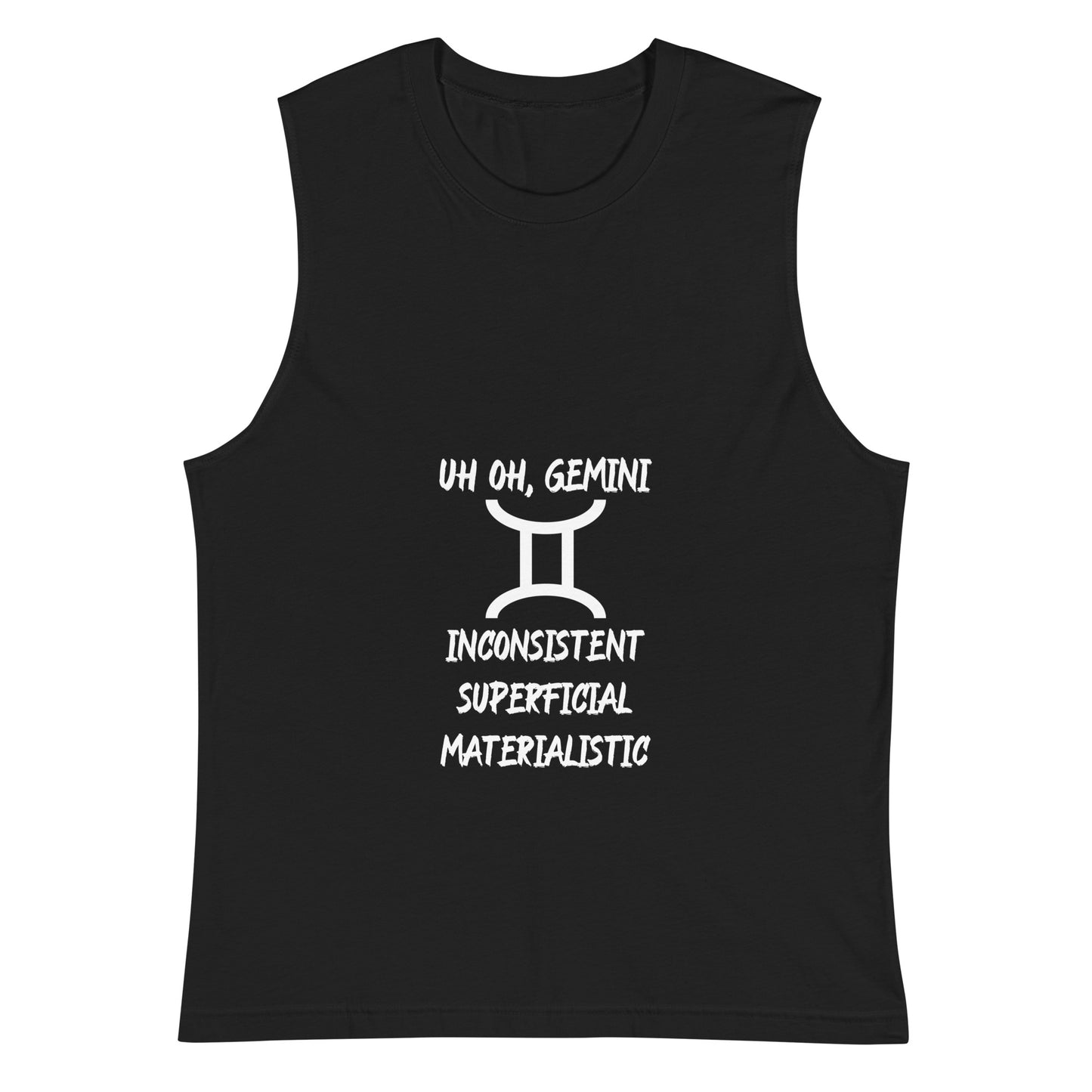 “Uh Oh, Gemini” Unisex Muscle Shirt