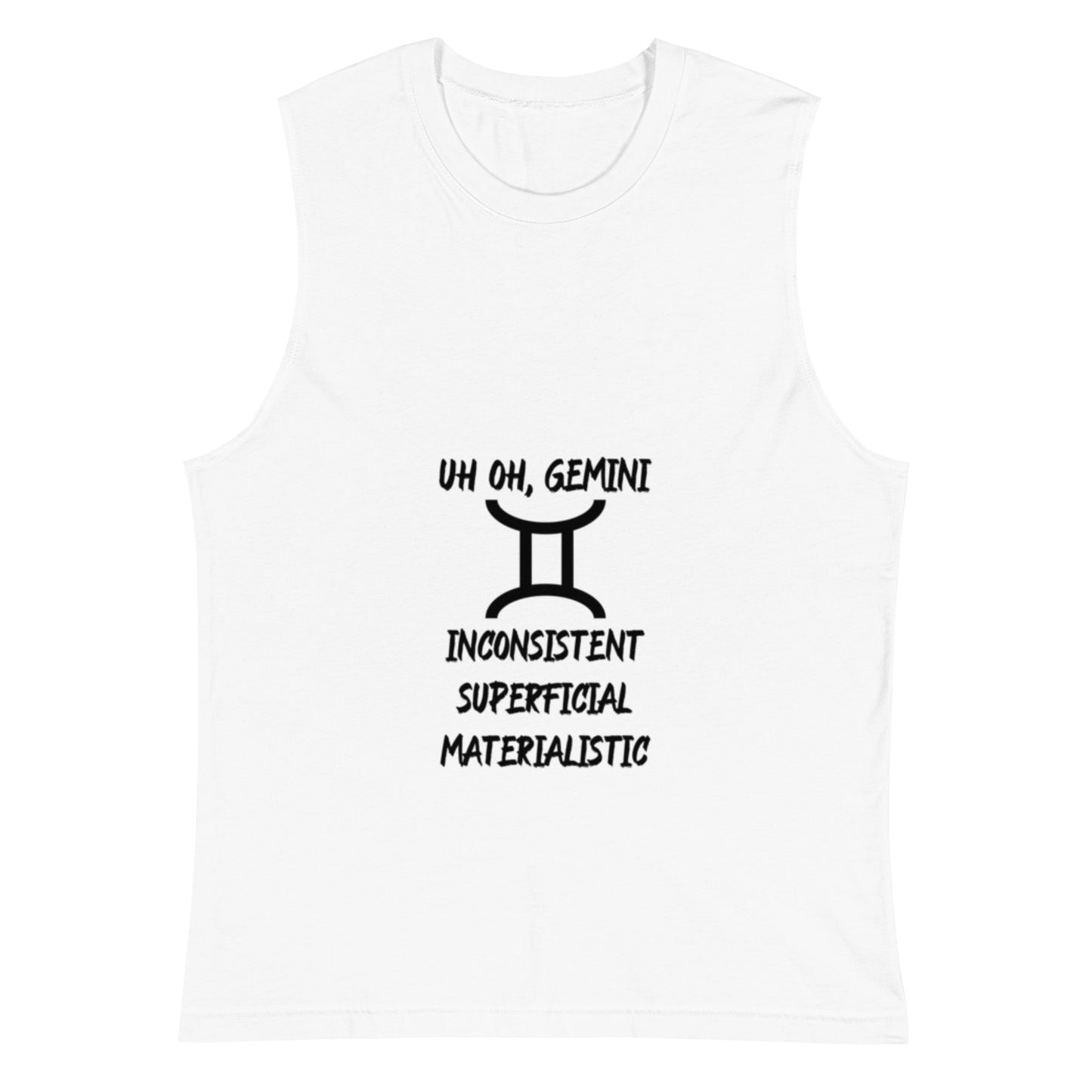 “Uh Oh, Gemini” Unisex Muscle Shirt