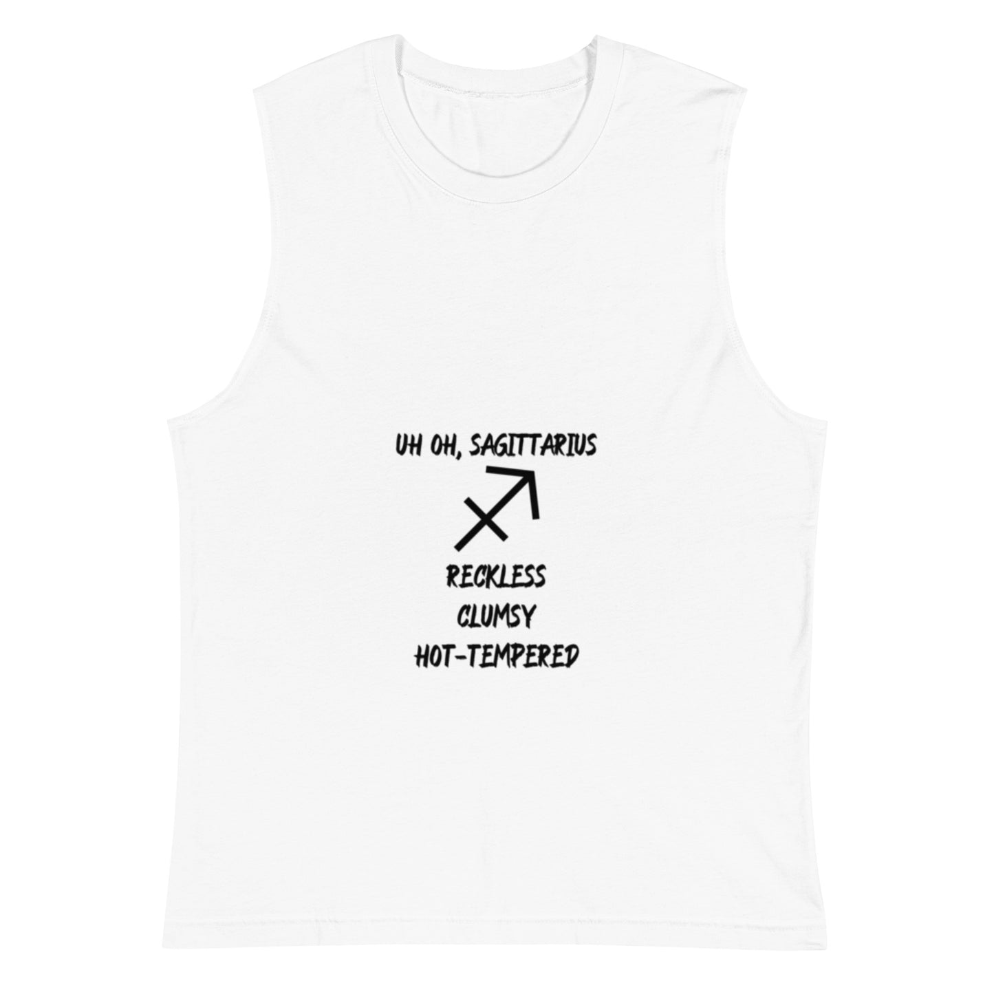 “Uh Oh, Sagittarius” Unisex Muscle Shirt
