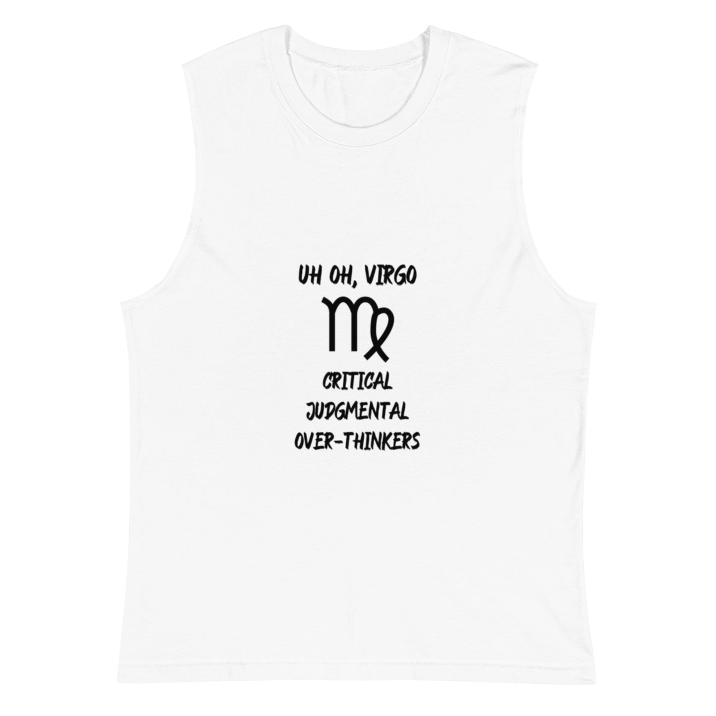 “Uh Oh, Virgo” Unisex Muscle Shirt