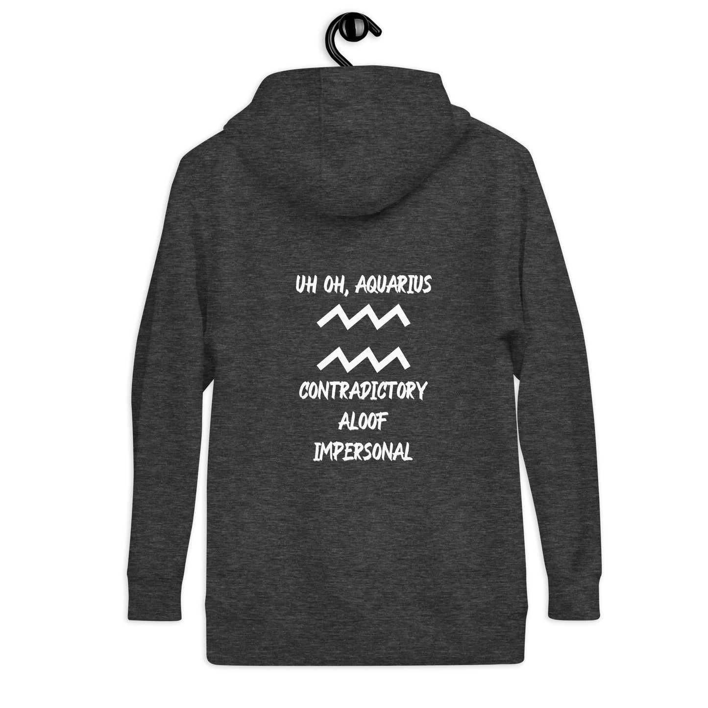 “Uh Oh, Aquarius” Unisex Hoodie