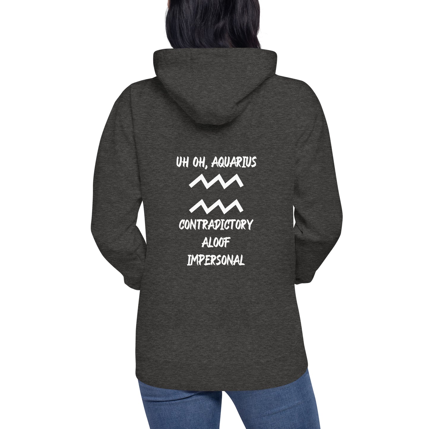 “Uh Oh, Aquarius” Unisex Hoodie