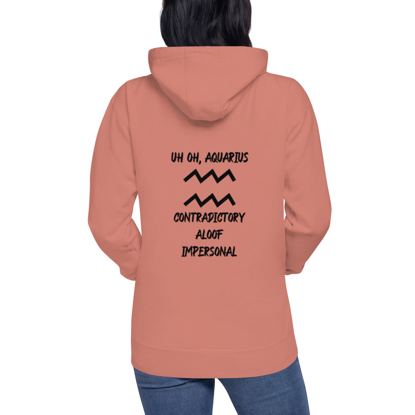 “Uh Oh, Aquarius” Unisex Hoodie