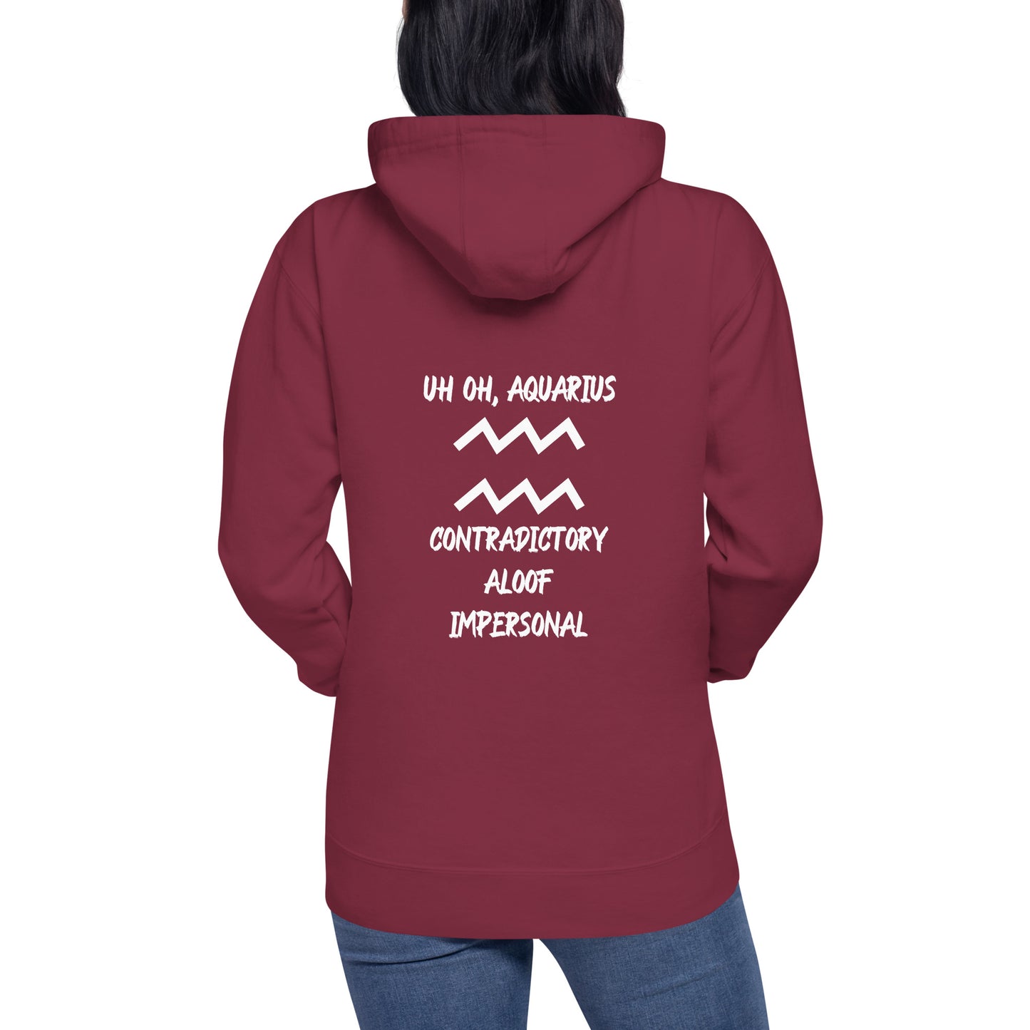 “Uh Oh, Aquarius” Unisex Hoodie