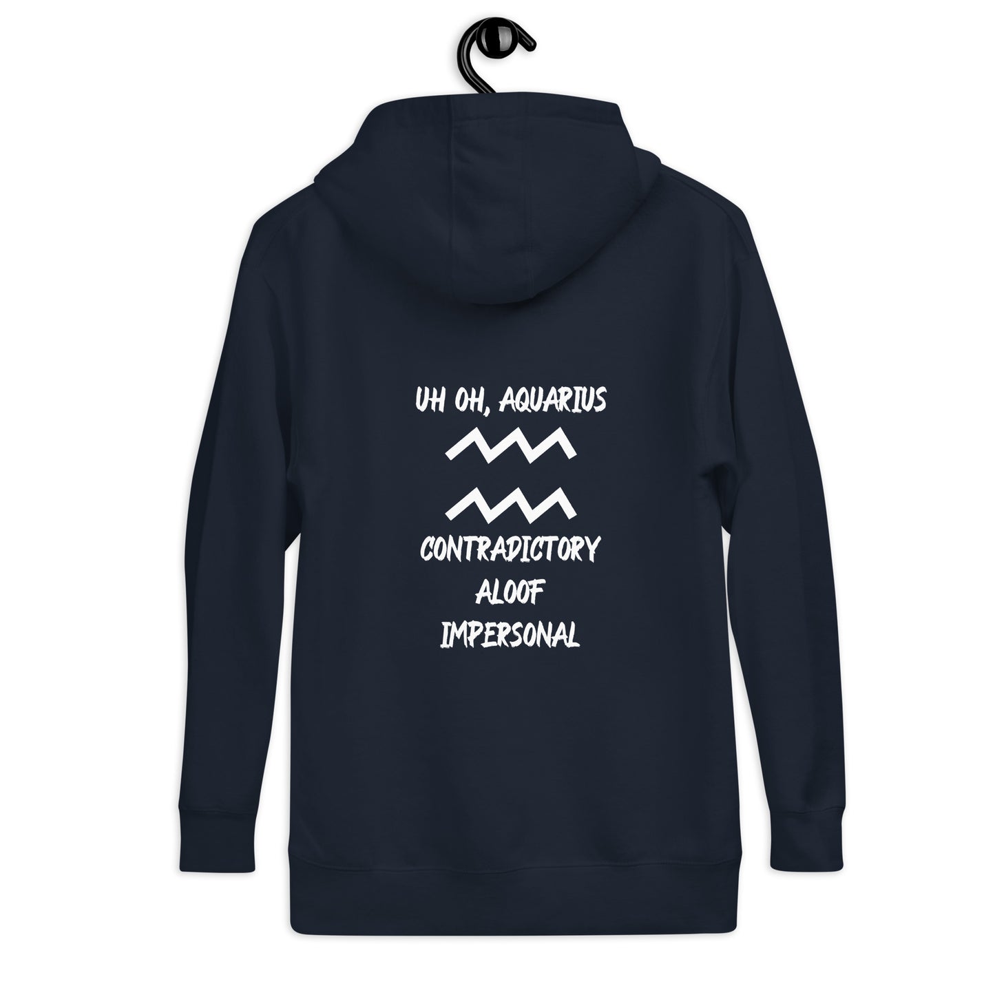 “Uh Oh, Aquarius” Unisex Hoodie