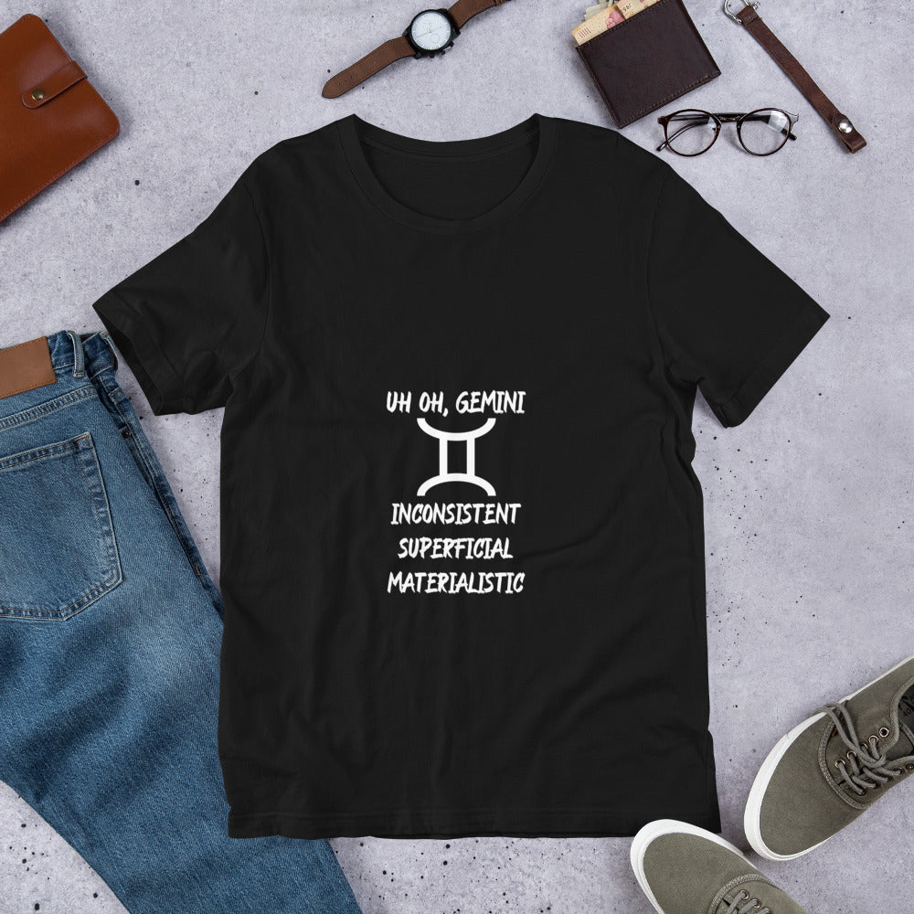 “Uh Oh, Gemini” Unisex T-Shirt