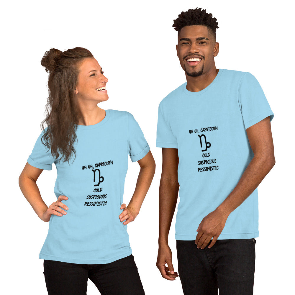 “Uh Oh, Capricorn” Unisex T-shirt