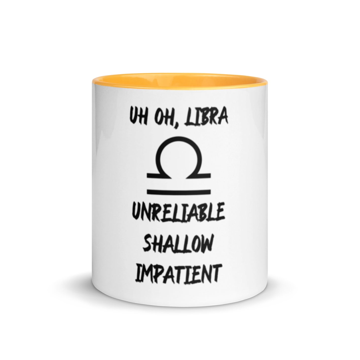 “Uh Oh, Libra” Mug With Color Inside