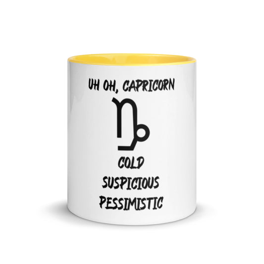 “Uh Oh, Capricorn” Mug With Color Inside