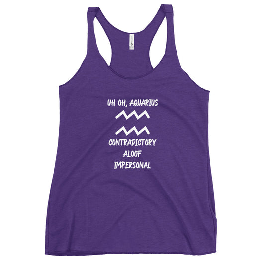 “Uh Oh, Aquarius” Women's Racerback Tank