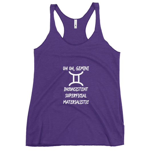 “Uh Oh, Gemini” Women's Racerback Tank