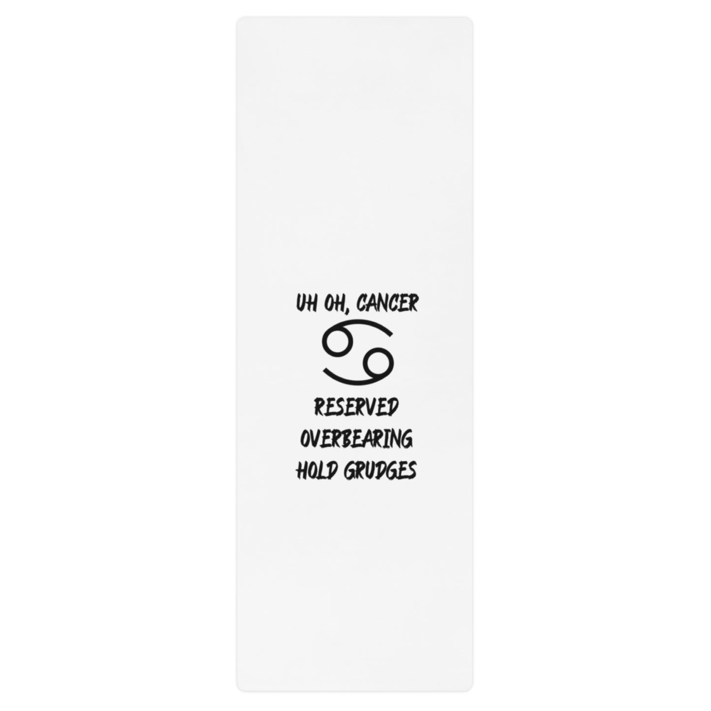“Uh Oh, Cancer” Yoga Mat